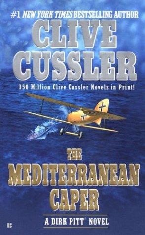 The Mediterranean Caper. (2004, Berkley Publishing.)