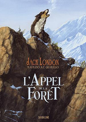 L'appel de la forêt (French language, 2015)