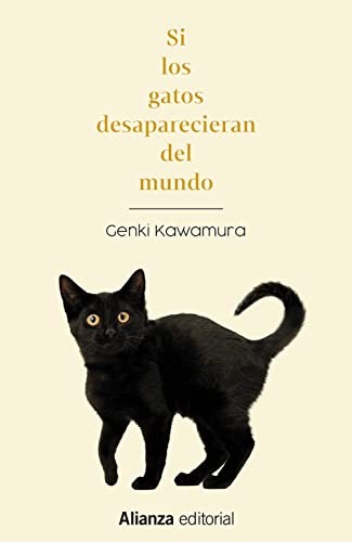 Jordi Fibla, Genki Kawamura, Keiko Takahashi: Si los gatos desaparecieran del mundo (Paperback, Spanish language, 2023, Alianza Editorial)