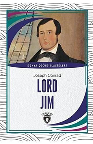 Lord Jim - Dünya Cocuk Klasikleri (Paperback, 2020, Dorlion Yayinevi)
