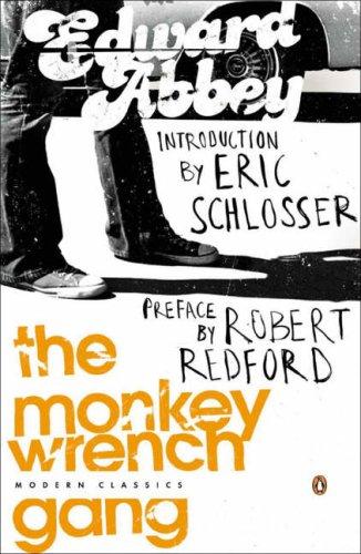 Edward Abbey: The Monkey Wrench Gang (Paperback, Penguin Books Ltd)