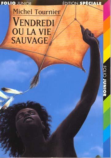 Michel Tournier: Vendredi ou la vie sauvage (French language, 1997, Éditions Gallimard)