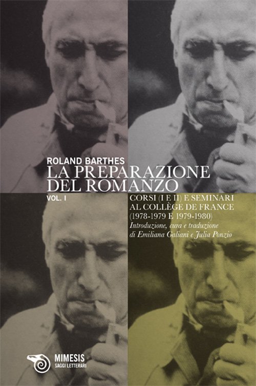 La preparazione del romanzo - vol. I e II (Paperback, Italiano language, 2010, Mimesis)