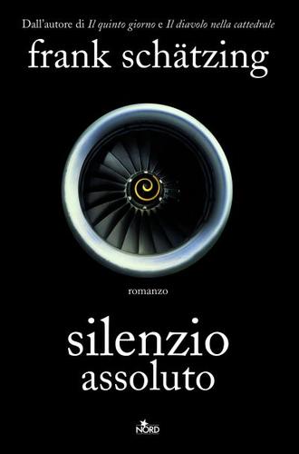 Silenzio assoluto (2008, Nord)