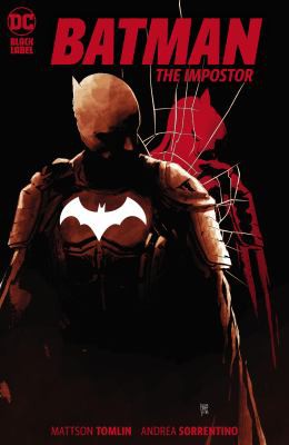 Mattson Tomlin, Andrea Sorrentino: Batman: The Impostor (2022, DC Comics)