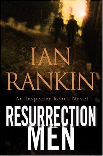 Ian Rankin: Resurrection men (Hardcover, 2003, Little, Brown)