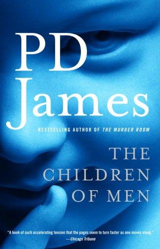 The Children of Men (Paperback, 2006, Vintage)