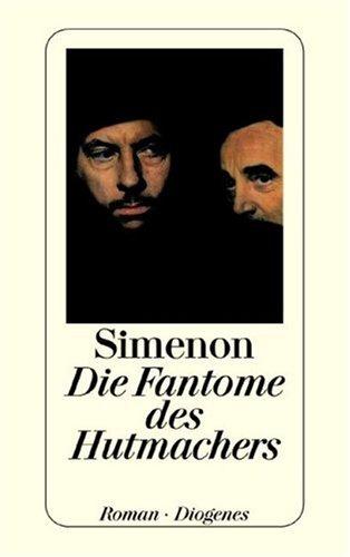Die Fantome des Hutmachers (Paperback, 1998, Diogenes Verlag)
