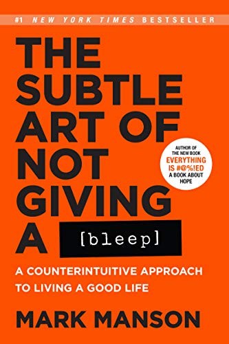 The Subtle Art of Not Giving a Bleep (Paperback, 2017, Harper)