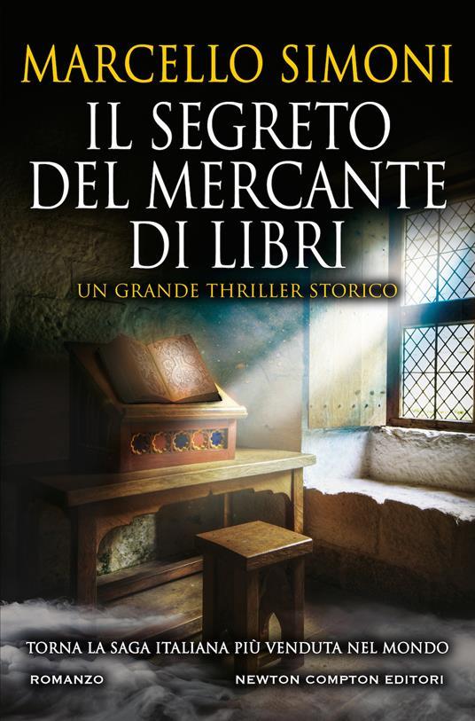 Marcello Simoni: Il segreto del mercante di libri (Italiano language, 2020, Newton Compton Editori)