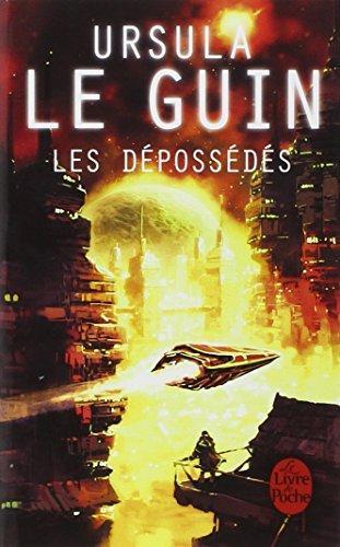 Les Dépossédés (French language, 2006, Librairie générale française)