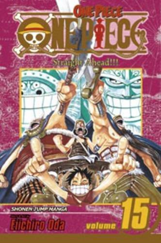 One Piece, Volume 15: Straight Ahead!