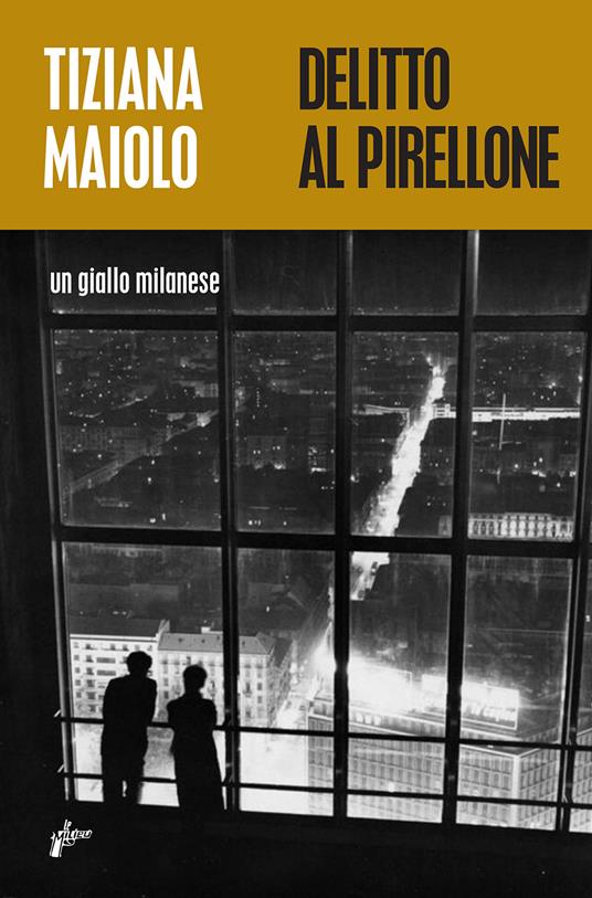 Tiziana Maiolo: Delitto al Pirellone (Paperback, Italiano language, 2024, Milieu Edizioni)