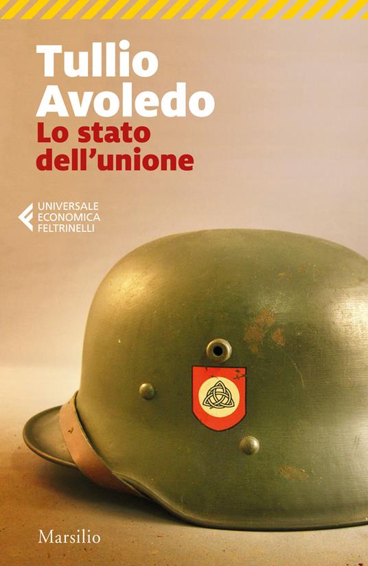 Tullio Avoledo: Lo stato dell'unione (Paperback, italiano language, 2020, Marsilio)