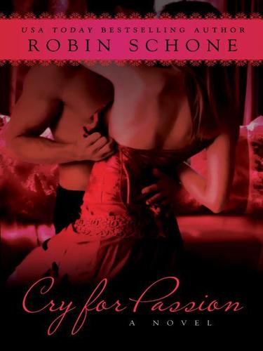 Robin Schone: Cry for Passion (EBook, 2009, Penguin USA, Inc.)