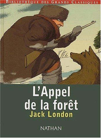 L'appel de la foret (Paperback, French language, 2002, Nathan Jeunesse)