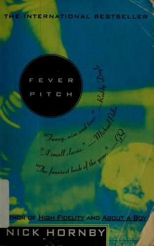 Fever pitch (1998, Riverhead Books)