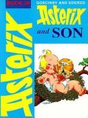 René Goscinny, Albert Uderzo: Asterix and Son (Hardcover, 1983, Hodder Children's Books)