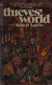 Joe Haldeman, John Brunner, Marion Zimmer Bradley, Poul Anderson, Lynn Abbey, Robert Lynn Asprin, Andrew Offutt, Christine DeWees: Thieves' World (1983, Ace Fantasy Books)