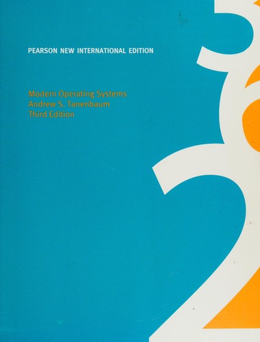 Andrew S. Tanenbaum: Modern Operating Systems (2013, Pearson Education, Limited)