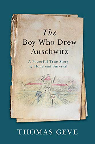 The Boy Who Drew Auschwitz (Hardcover, 2021, Harper)