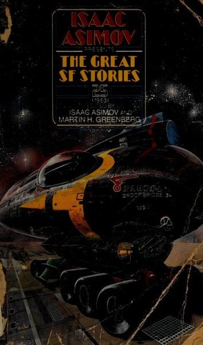 Isaac Asimov presents the great SF stories, 25 (1963) (Paperback, 1992, DAW Books)