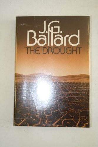 J. G. Ballard: Drought (Hardcover, 1984, RH Canada UK Dist)