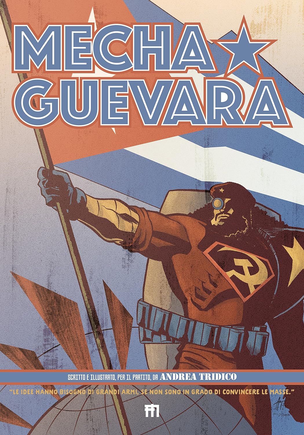 Mecha Guevara (Italiano language, ManFont)