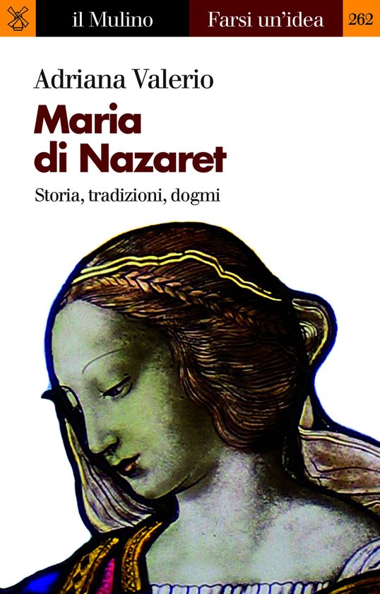 Adriana Valerio: Maria di Nazaret (Paperback, Italiano language, 2017, Il Mulino)