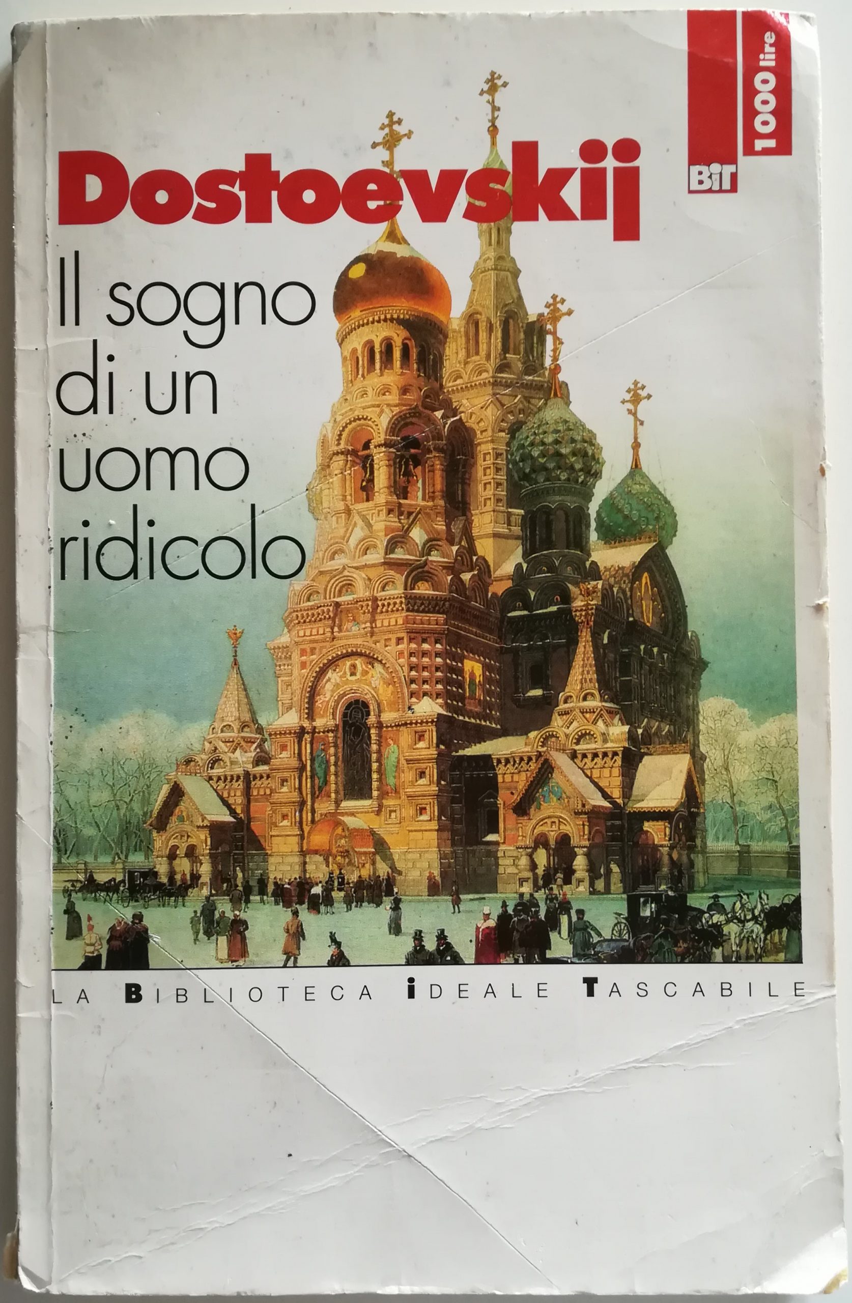 Fëdor Mihajlovǐc Dostoevskij: Il sogno di un uomo ridicolo (Paperback, Italiano language, 1995, Bit (Biblioteca ideale tascabile))