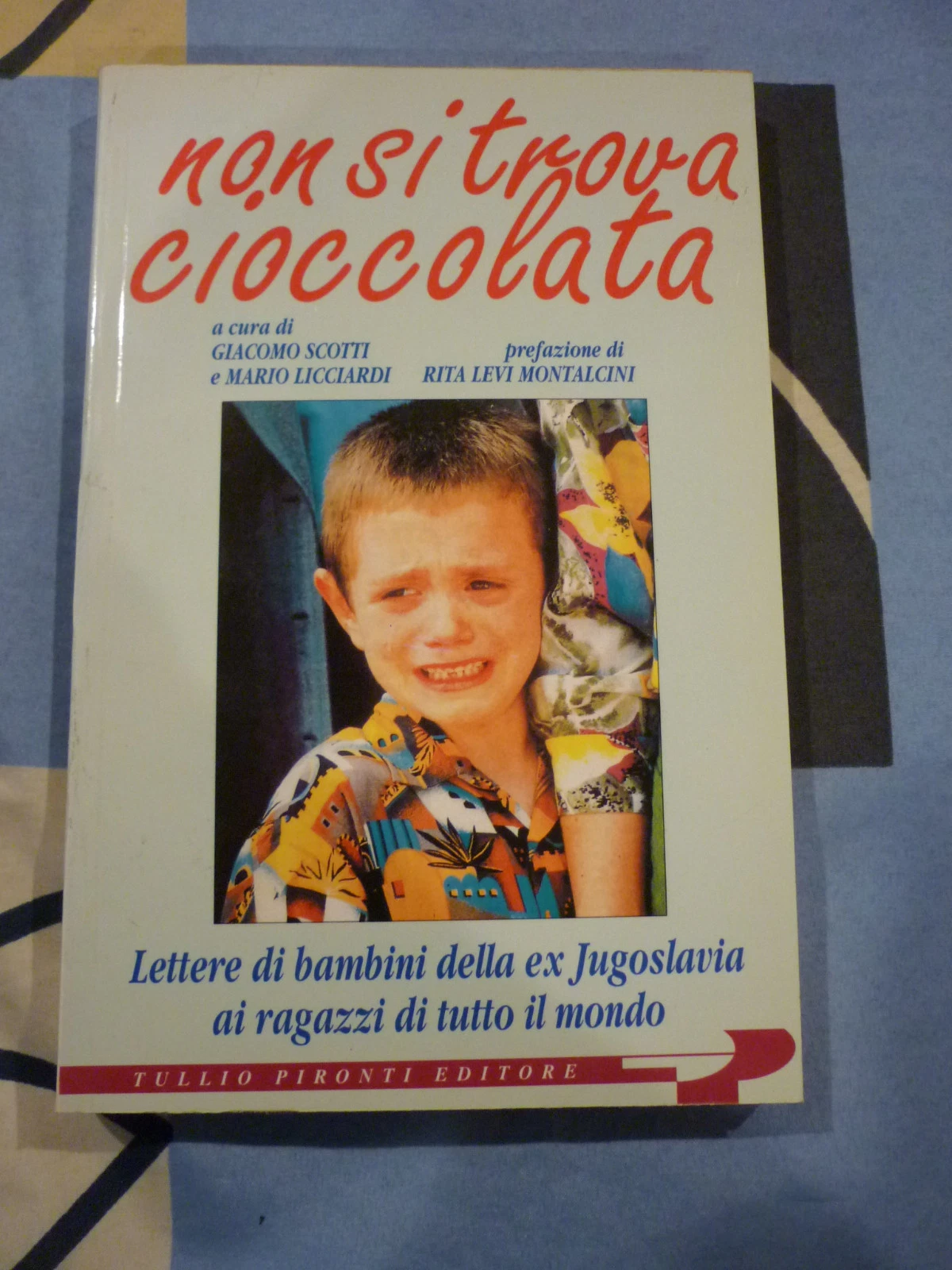 Giacomo Scotti, Mario Licciardi: Non si trova cioccolata (Italian language, 1993, T. Pironti)