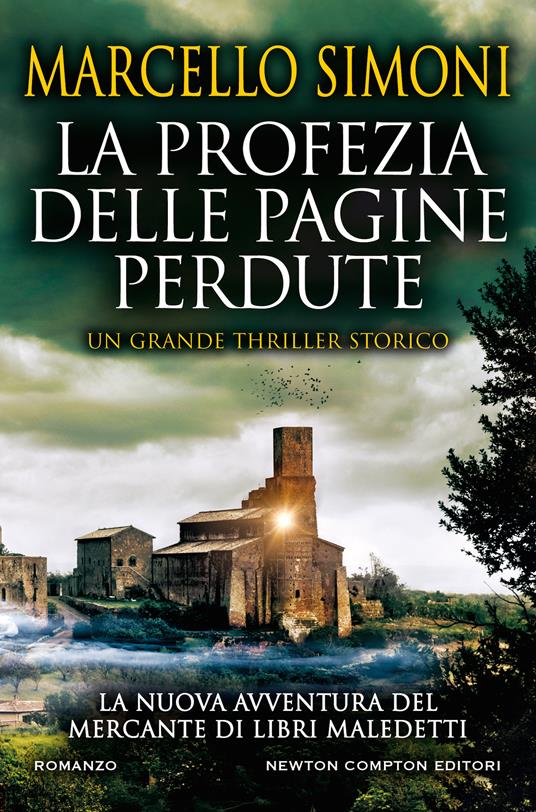 Marcello Simoni: La profezia delle pagine perdute (Italiano language, Newton Compton Editori)