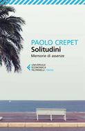 Paolo Crepet: Solitudini (Paperback, Italiano language, 2013, Universale Economica Feltrinelli)