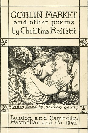 Christina Georgina Rosetti: Goblin Market and Other Poems (Hardcover, 1862, Macmillan)