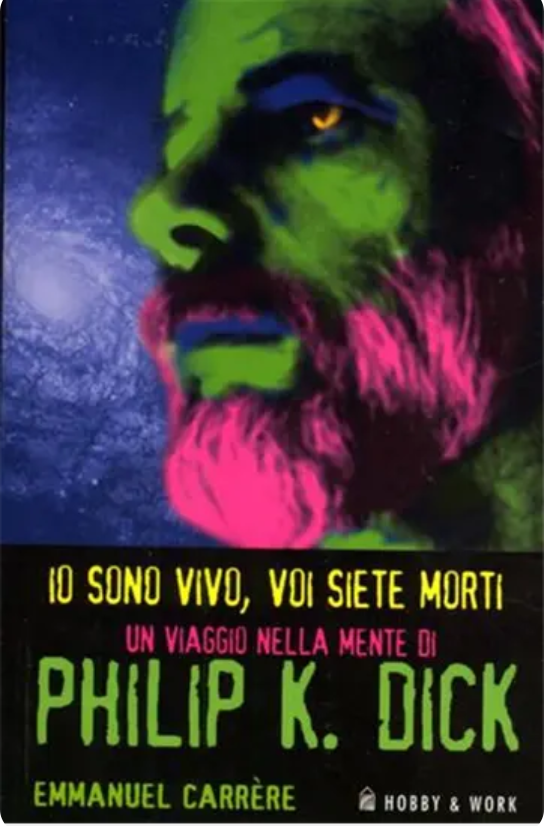 Io sono vivo, voi siete morti (Paperback, italiano language, 2006, Hobby & Work)