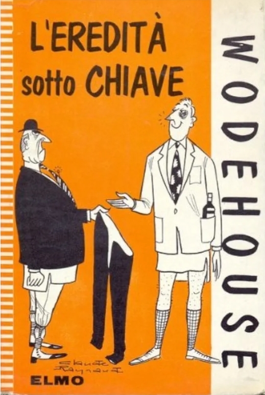 P. G. Wodehouse: L'eredità sotto chiave (Paperback, Italiano language, 1965, Elmo)