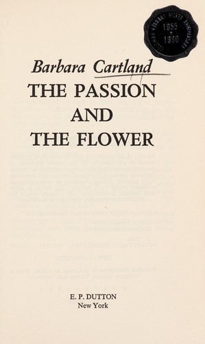 The Passion and the Flower (1978, E. P. Dutton)