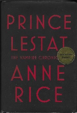 Prince Lestat, The Vampire Chronicles (Hardcover, 2014, Alfred A Knoph)