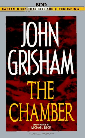 John Grisham: The Chamber (1994, Random House Audio)