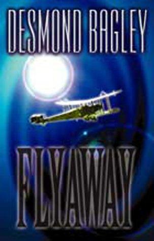 Desmond Bagley: Flyaway (Paperback, 2000, Stratus)