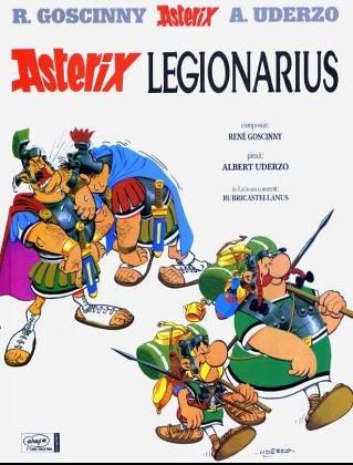 René Goscinny: Asterix Legionarius (Hardcover, Latin language, 1990, Egmont EHAPA Verlag GmbH)