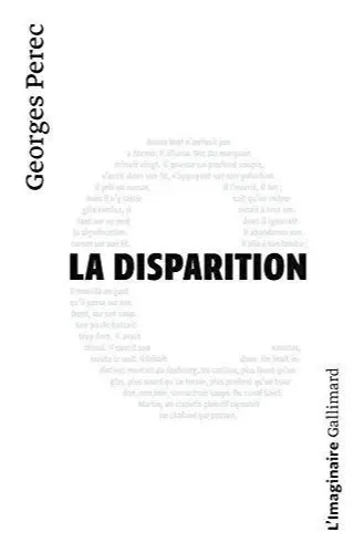 Georges Perec: La disparition (French language, 1990, Éditions Gallimard)