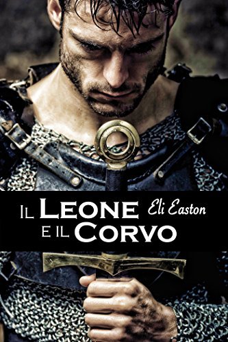 Il Leone e il Corvo (Paperback, Italian language, 2016, Dreamspinner Press)