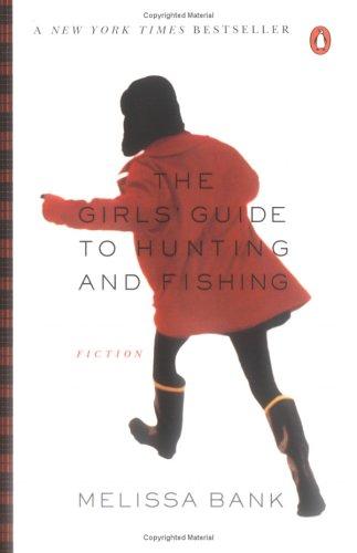 The girls' guide to hunting and fishing (2000, Penguin Books)
