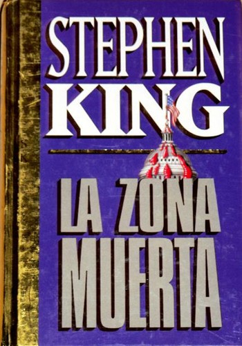 La zona muerta (Hardcover, 1985, Ediciones Orbis, S.A.)