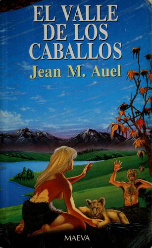 El valle de los caballos (Spanish language, 1996, Maeva)