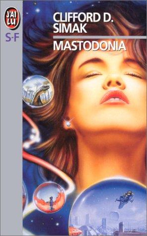 Mastodonia (Paperback, French language, 1999, J'ai lu)