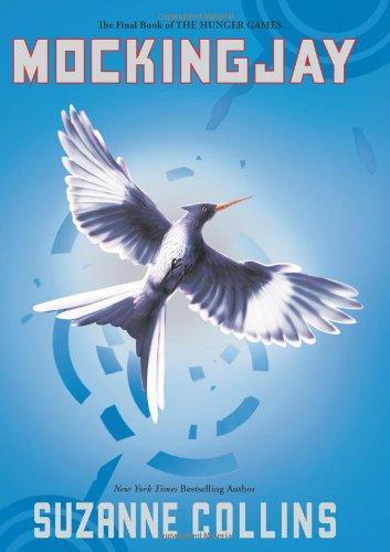 Mockingjay (The Hunger Games, #3) (2010, Scholastic Press)