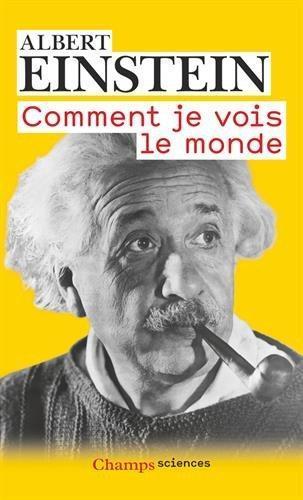 Albert Einstein: Comment je vois le monde (French language)