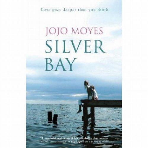 Silver Bay (Paperback, 2007, Hodder & Stoughton Ltd)